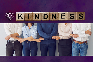 Making Kindness the Central Mission of Your Company