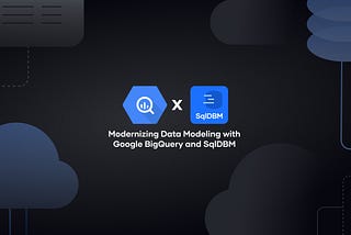 Modernizing data modeling with Google BigQuery and SqlDBM