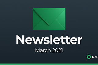 DeFi Saver Newsletter: March 2021