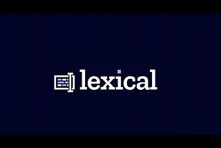 Getting Started with Lexical.