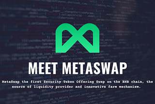 Introducing  MetaSwap