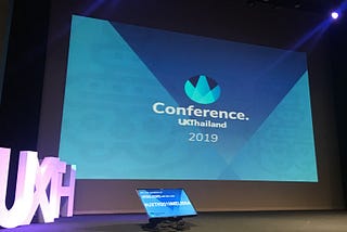 [UX TH Conf 2019] Day 1