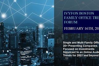 More Speakers Added to the Ivy Family Office Network Family Office & Institutional Investor Forum