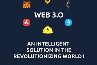 A Walkthrough of the Buzz word of the decade: Web 3.0