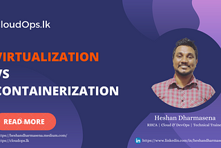 Virtualization vs Containerization