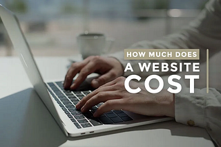 Understanding How Much Does a Website Cost
