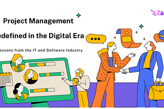 Project Management Redefined in the Digital Era
