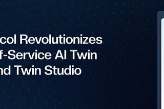 Twin Protocol Revolutionizes AI with Self-Service AI Twin Platform and Twin Studio