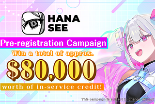 AI Manga Generation Service “HANASEE” Launches Pre- Registration Campaign Offering 80000 USD Worth…