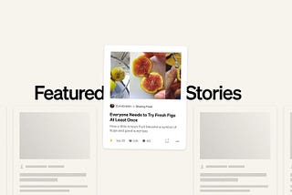 Image of three articles, with one moved to the top of the page. Text overlay says “Featured Stories”.