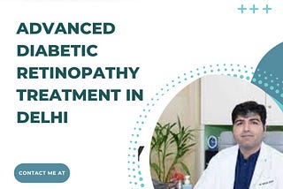 Advanced Diabetic Retinopathy Treatment in Delhi — Iclinix