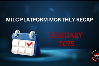 February 2025 Recap