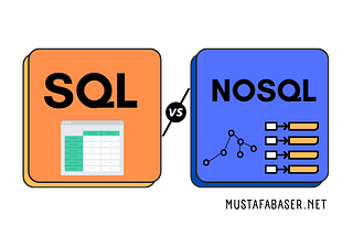 SQL ve NoSQL Nedir, Aralarındaki Farklar Nelerdir?