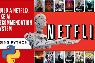 Build A Netflix Like AI-Powered Movie Recommendation System with Python 🎬💡
