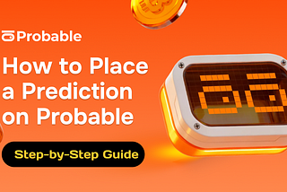 Step-by-Step Guide: How to Place a Prediction on Probable