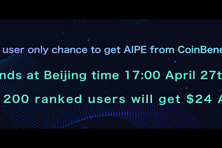 Get AIPE on BiUP, the 2nd IEO token from CoinBene