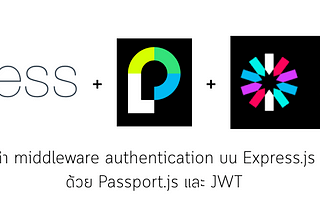 ทำ Stateless Authentication บน Express ด้วย Passport.js + JWT