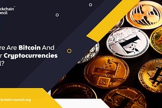 Where Are Bitcoin And Other Cryptocurrencies Legal?