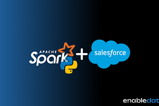 How to Easily Extract Salesforce Data Using PySpark in Python
