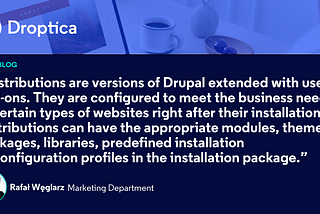 6 Drupal Distributions that Make It Easier to Use the Features of This CMS