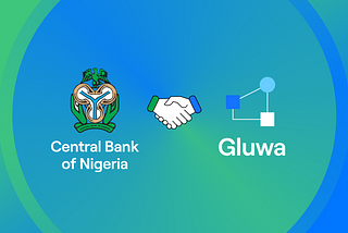 Gluwa Partners with Central Bank of Nigeria to Drive CBDC Adoption