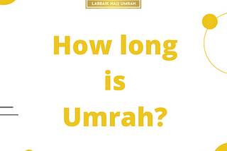 how long is umrah