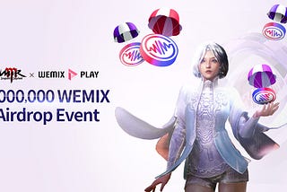 MIR M X WEMIX PLAY 1,000,000 WEMIX Airdrop!