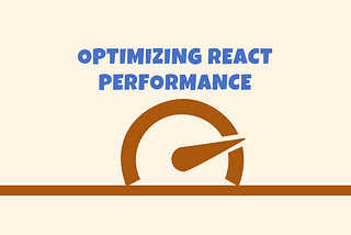 Optimizing React Performance: Strategies and Best Practices
