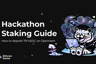 Hackathon Staking Guide 📘