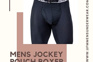 Why You Should Wear Boxer Briefs with Support Pouch?