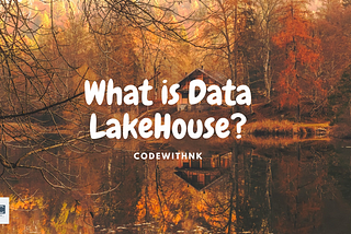 What is Data Lakehouse?