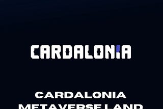 Cardalonia Metaverse Land Private Mint Is Live!