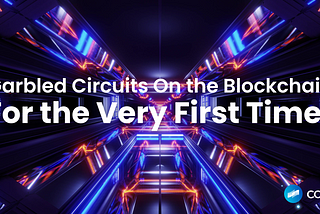 Garbled Circuits on the Blockchain for the Very First Time!