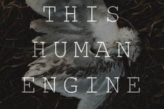 While This Human Engine Waits