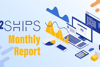12Ships 월간 보고서:2022년1 월