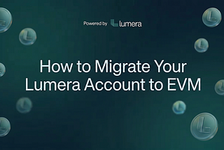 How to Migrate Your Lumera Account to EVM: A Step-by-Step Guide (Testnet)