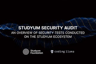 Second round of Studyum Smart Contracts’ Security Audit successfully completed!