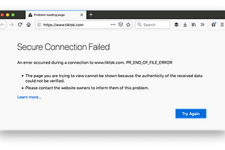 A “Secure Connection Failed” message showing on a web browser with TikTok in the address field.