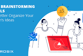 13 Best Brainstorming Tools To Organize Team’s Ideas — Brosix