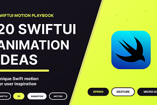 20 SwiftUI Animation Ideas