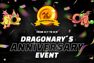 First Anniversary Event | One Year of Dragonary