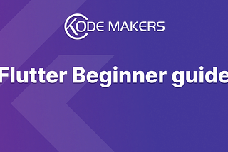 Flutter Beginner guide