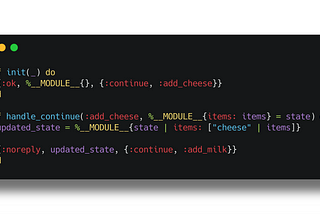Orchestrating GenServer state changes with `handle_continue`