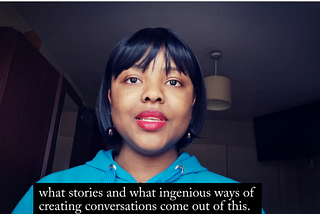 Screenshot of a beautiful Black woman mid sentence. The caption says “What stories and what ingenious ways of creating conversations come out of this.”