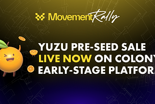 Yuzu Pre-seed Sale Now Live on Colony Lab