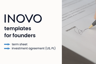Inovo Term Sheet and Investment Agreement templates