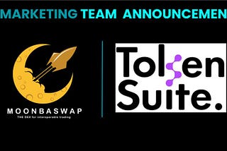 MoonbaSwap - TokenSuite Commercial Announcement