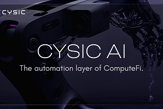 Cysic AI: The Automation Layer of ComputeFi