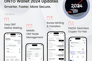 ONTO Wallet’s Major Updates in 2024: Redefining Digital Asset Management Experience