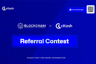Join the cKash x BlockchainUNN Referral Challenge!